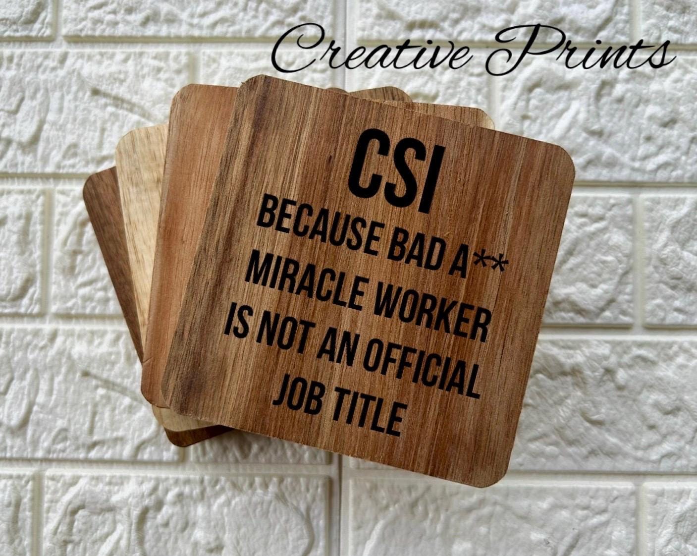 Personalized Acacia  CSI Coaster  Engraved  Wood Coasters - CSI  Gift - Crime Scene Gift - CSI graduation grad  gift